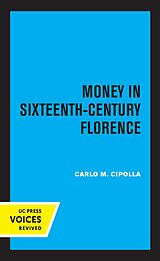 eBook (epub) Money in Sixteenth-Century Florence de Carlo M. Cipolla