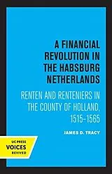 Kartonierter Einband A Financial Revolution in the Habsburg Netherlands von James D. Tracy