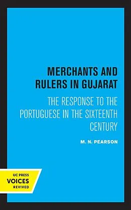 E-Book (epub) Merchants and Rulers in Gujarat von M. N. Pearson