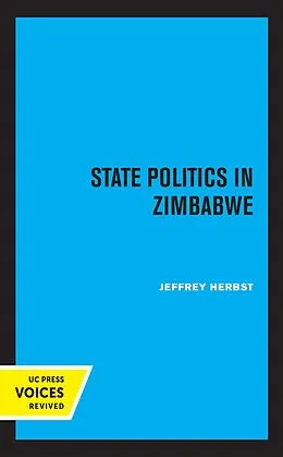 E-Book (epub) State Politics in Zimbabwe von Jeffrey Herbst