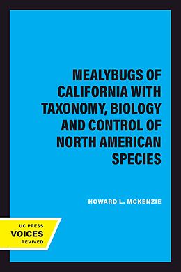 eBook (epub) Mealybugs of California with Taxonomy, Biology and Control of North American Species de Howard L. McKenzie