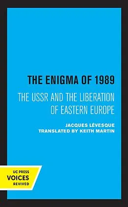 E-Book (epub) The Enigma of 1989 von Jacques Lévesque