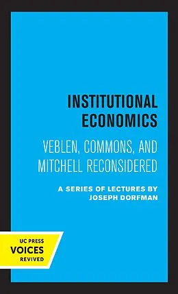 ePUB Institutional Economics von C. E. Ayres, Neil W. Chamberlain, Joseph Dorfman