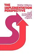 ePUB The Implementation Perspective von Walter Williams