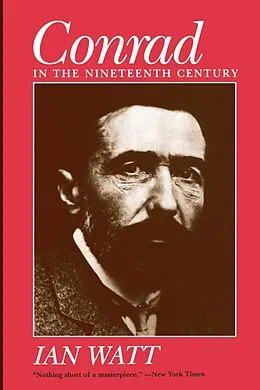 E-Book (epub) Conrad in the Nineteenth Century von Ian Watt