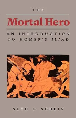 E-Book (epub) The Mortal Hero von Seth L. Schein