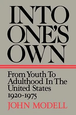 E-Book (epub) Into One's Own von John Modell