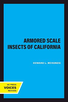 eBook (epub) The Armored Scale Insects of California de Howard L. McKenzie