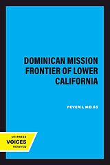 E-Book (epub) The Dominican Mission Frontier of Lower California von Peveril Meigs