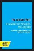 E-Book (epub) The Lemon Fruit von Elbert T. Bartholomew