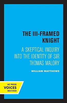 E-Book (epub) The III-Framed Knight von William Matthews