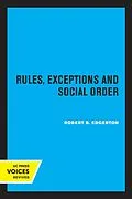 E-Book (epub) Rules, Exceptions, and Social Order von Robert B. Edgerton
