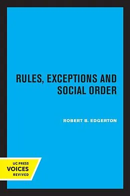 E-Book (epub) Rules, Exceptions, and Social Order von Robert B. Edgerton