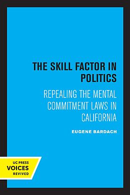 eBook (epub) The Skill Factor in Politics de Eugene Bardach