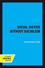 eBook (epub) Social Justice without Socialism de John Bates Clark