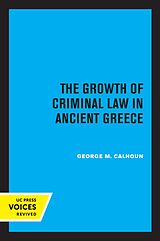 eBook (epub) The Growth of Criminal Law in Ancient Greece de George M. Calhoun