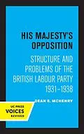 E-Book (epub) His Majesty's Opposition von Dean E. McHenry