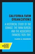 E-Book (epub) California Farm Organizations von Clarke A. Chambers