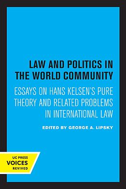 eBook (epub) Law and Politics in the World Community de George A. Lipsky