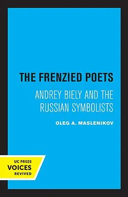 E-Book (epub) The Frenzied Poets von Oleg A. Maslenikov