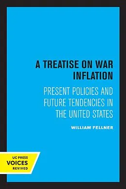 E-Book (epub) A Treatise on War Inflation von William J. Fellner