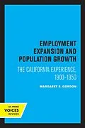 E-Book (epub) Employment Expansion and Population Growth von Margaret S. Gordon
