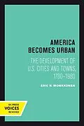 E-Book (pdf) America Becomes Urban von Eric H. Monkkonen