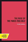 E-Book (pdf) The Rise of the Paris Red Belt von Tyler Stovall