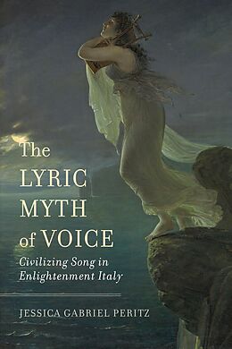 eBook (epub) The Lyric Myth of Voice de Jessica Gabriel Peritz