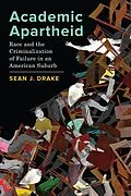 E-Book (epub) Academic Apartheid von Sean J. Drake