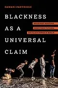 E-Book (epub) Blackness as a Universal Claim von Damani J. Partridge