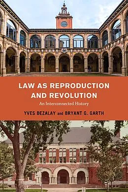 E-Book (epub) Law as Reproduction and Revolution von Bryant G. Garth