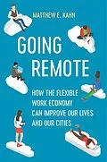 E-Book (epub) Going Remote von Matthew E. Kahn
