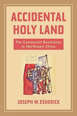 E-Book (epub) Accidental Holy Land von Joseph W. Esherick
