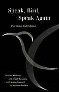 E-Book (epub) Speak, Bird, Speak Again von Ibrahim Muhawi, Sharif Kanaana