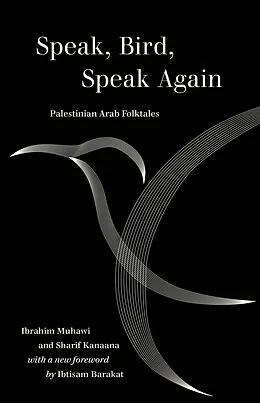E-Book (epub) Speak, Bird, Speak Again von Ibrahim Muhawi, Sharif Kanaana