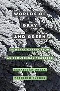 E-Book (epub) Worlds of Gray and Green von Sebastián Ureta