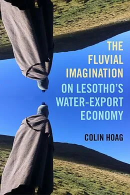 E-Book (epub) The Fluvial Imagination von Colin Hoag