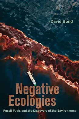 E-Book (epub) Negative Ecologies von David Bond