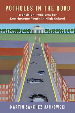 E-Book (epub) Potholes in the Road von Martin Sanchez-Jankowski
