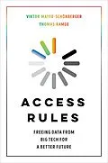 E-Book (epub) Access Rules von Viktor Mayer-Schönberger, Thomas Ramge
