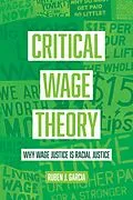 E-Book (epub) Critical Wage Theory von Ruben J. Garcia