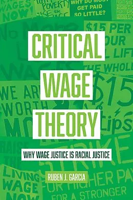 E-Book (epub) Critical Wage Theory von Ruben J. Garcia