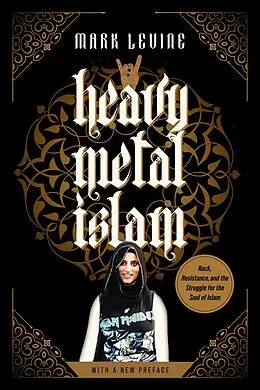 E-Book (epub) Heavy Metal Islam von Mark Levine