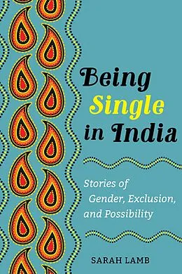 E-Book (epub) Being Single in India von Sarah Lamb