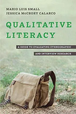 E-Book (epub) Qualitative Literacy von Mario Luis Small, Jessica McCrory Calarco
