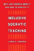 Livre Relié Inclusive Socratic Teaching de Jamie R. Abrams