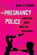 E-Book (epub) The Pregnancy Police von Grace E. Howard