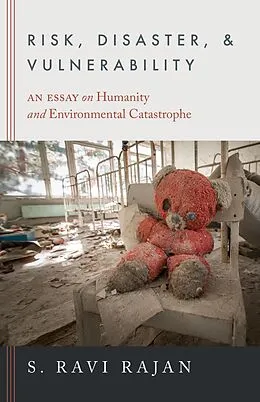 E-Book (epub) Risk, Disaster, and Vulnerability von S. Ravi Rajan