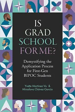 E-Book (epub) Is Grad School for Me? von Yvette Martínez-Vu, Miroslava Chavez-Garcia